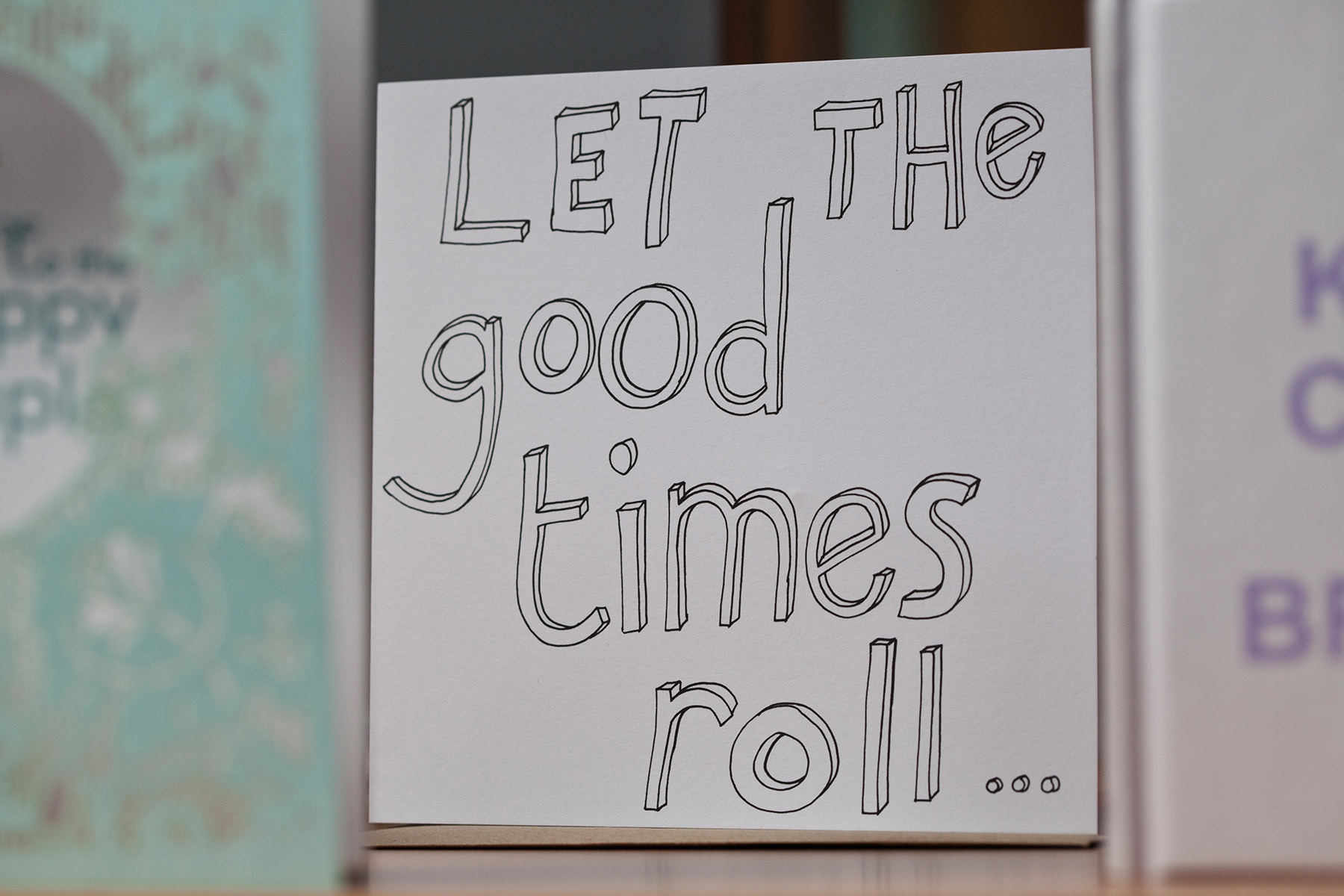 Let the good times roll